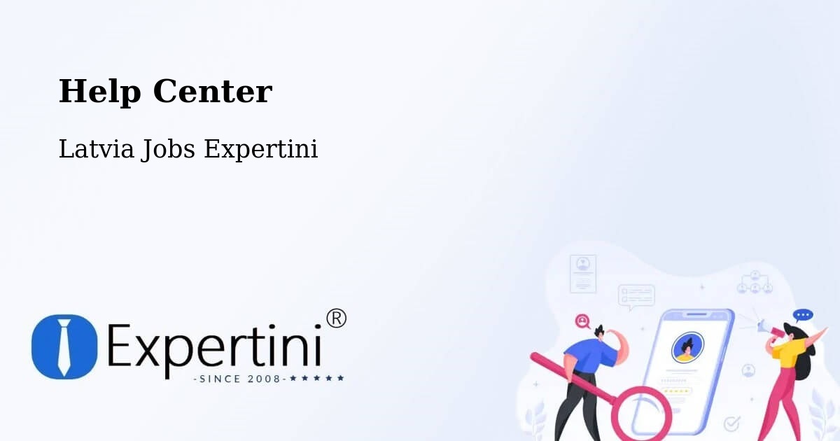Help Center – Sigulda - Latvia Jobs Expertini